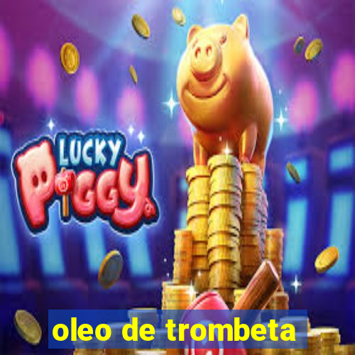 oleo de trombeta